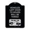Signmission Vehicles Left Over 72 Hours Will Towed Tow-Away Zone Heavy-Gauge Alum Sign, 24" x 18", BS-1824-22739 A-DES-BS-1824-22739 - alternate 1